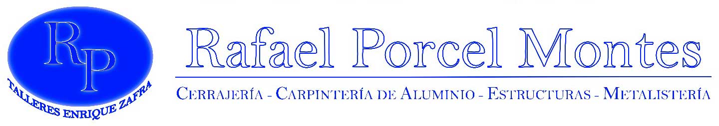 CARPINTERÍA METÁLICA RAFAEL PORCEL MONTES